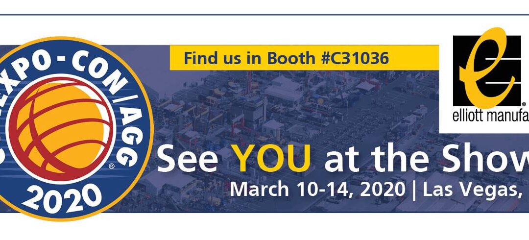 CONEXPO-CON/AGG opens next week and Elliott Manufacturing will be there!